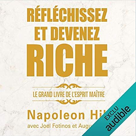 TÉLÉCHARGER NAPOLEON HILL RÉFLÉCHISSEZ ET DEVENEZ RICHE PDF RICHE ET RÉFLÉCHISSEZ TÉLÉCHARGER HILL NAPOLEON PDF DEVENEZ