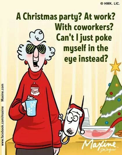 happy friday before christmas share this with friends holiday party fun christmas humor maxine work humor