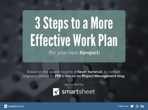 3 Steps to a More Effective Work Plan (for your next #project - work plan 3 Steps to a More Effective Work Plan (for your next #project - work plan