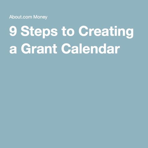 9 Steps to a Grant Calendar That Will Make Your Life Easier - steps for creating a grant calendar 9 Steps to a Grant Calendar That Will Make Your Life Easier - steps for creating a grant calendar
