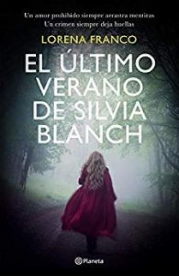 El Ultimo Verano De Silvia Blanch En 2020 Libros De Suspenso Leer Libros Online Libros De Intriga