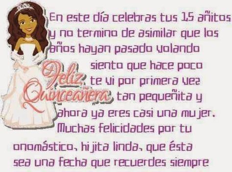 Mejores Palabras Para Decir En Una Fiesta De 15 Años Hace Quince Años En Un Cálido Día C Feliz Cumple Años Hija Felicitaciones Para Quinceañeras Frases De 15