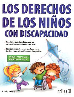 Los Derechos De Los Niños Con Discapacidad Derechos De Los Niños Libros Sobre Educacion Niños