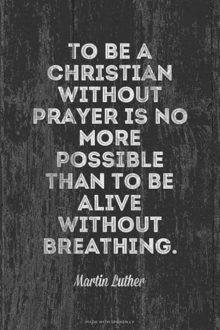 Martin Luther Quote God Wants Us To Pray And He Wants To Hear Our Martin Luther Quotes On Prayer Carolinasnapshotus