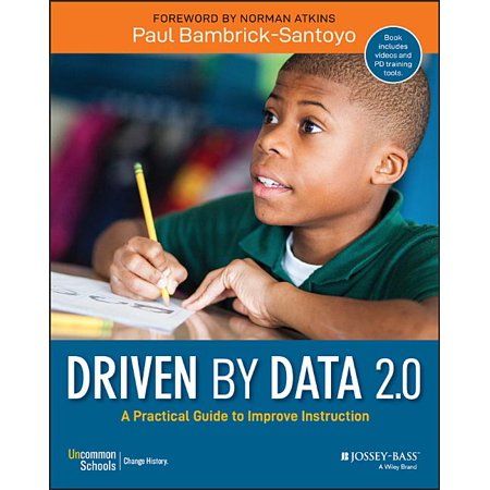 Driven By Data 2 0 A Practical Guide To Improve Instruction Edition 2 Paperback Walmart Com In 2021 Data Driven Instruction School Leader Ebook