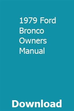 1979 Ford Bronco Owners Manual Owners Manuals Chilton Manual Repair Manuals