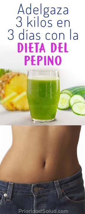 Como Adelgazar 3 Kilos En 3 Dias Con La Dieta Del Pepino Healthy Juices Diet Plan Menu Diet
