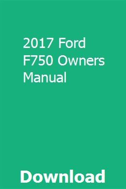 2017 Ford F750 Owners Manual Owners Manuals Fiat Manual Car