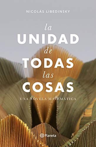 Descargar Gratis La Unidad De Todas Las Cosas De Nicolás Libedinsky En Pdf Epub Kindle This Book Ebooks Books
