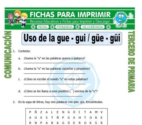 Ficha De Palabras Con Gue Y Gui Para Tercero De Primaria Tercero De Primaria Palabras Con Gue Gui Enseñanza De Las Letras