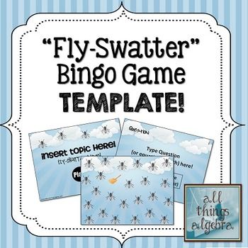 Fly Swatter Bingo Template Super Fun In Which The Flies Fly Swatter Bingo Template Super Fun In Which The Flies Really Do For All Ages And Subject Areas My Tpt Things Algebra