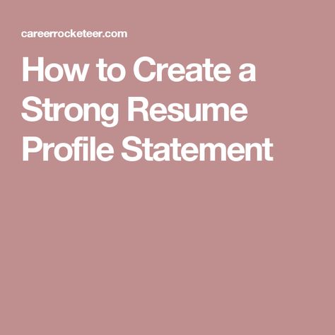 How to Create a Strong Resume Profile Statement Resume tips - resume with profile How to Create a Strong Resume Profile Statement Resume tips - resume with profile