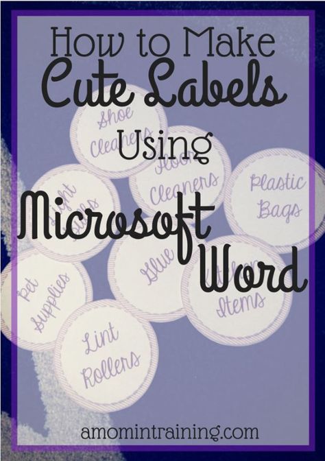 How to Make Cute Labels Using Microsoft Word | How to make labels, Printable labels, Words