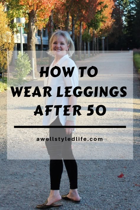 Leggings are hugely popular and one of the easiest garments to get wrong. Women have been reaching for leggings since they became streetwear in the 70 and '80s. Are they... Over 60 Fashion, Over 50 Womens Fashion, 50 Fashion, Fashion Spring, Fashion Blouses, Fashion Dresses, Sixties Fashion, Ladies Fashion, Womens Fasion