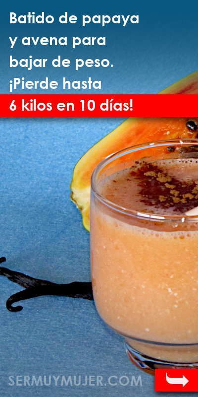 Dieta de papaya avena y canela Dieta de papaya avena y canela