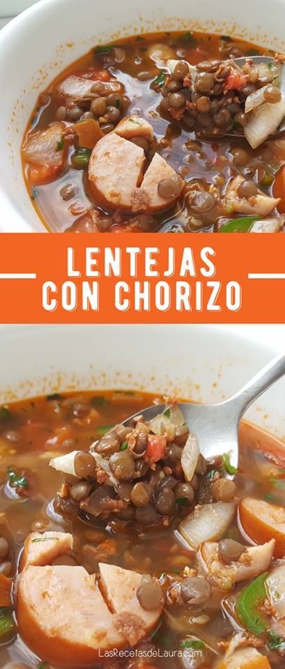 Lentejas Con Chorizo Receta Lentejas Receta Mexicana Lentejas Receta Lentejas