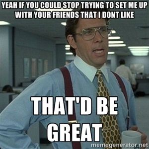Image result for setting up your friends funny