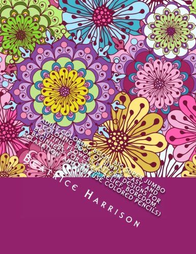 74 Easy Coloring Book For Adults Beautiful Simple Designs For Seniors And Beginners HD 74 Easy Coloring Book For Adults Beautiful Simple Designs For Seniors And Beginners HD