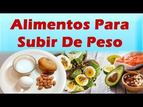 Alimentos que engordan saludablemente