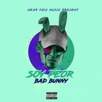 Descarga El Mp3 Bad Bunny Soy Peor Y Escucha Los Mp3s De Tus Artistas Favoritos Bad Bunny Frases De Bad Bunny Fotos De Bad Bunny