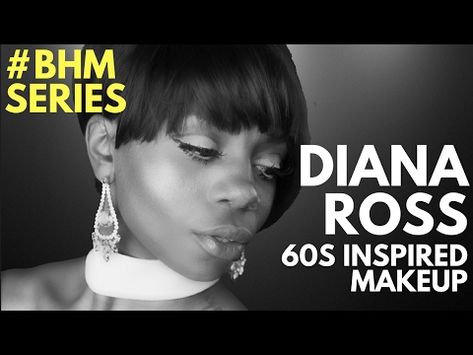 Black History Month Series Diana Ross 60s Makeup Tutorial