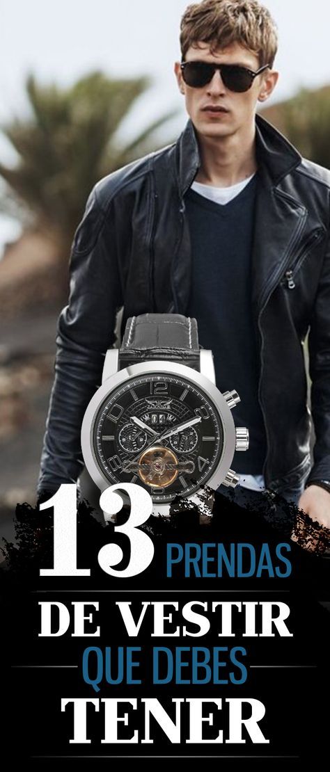 13 Indispensables Piezas De Vestir Que Todo Hombre Debe Tener Y En Las Que Vale La Pena Invertir Con Imágenes Zapatos Para Traje Chaqueta De Cuero Hombre Bolsos Para Hombre