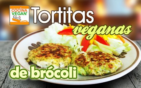 Tortitas Veganas De Brocoli Cocina Vegan Facil Con Imagenes