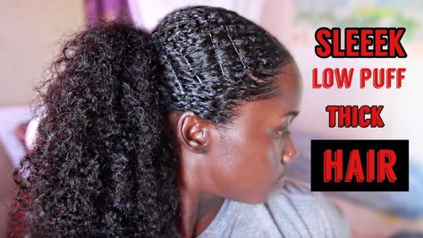 SLEEK LOW PUFF ON THICK NATURAL HAIR!