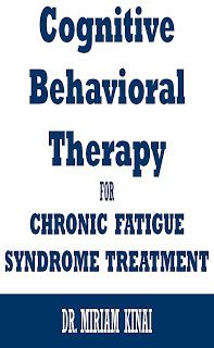Cognitive Behavioral Therapy For Chronic Fatigue Syndrome Treatment Chronic Fatigue Syndrome Chronic Fatigue Chronic Fatigue Syndrome Diet