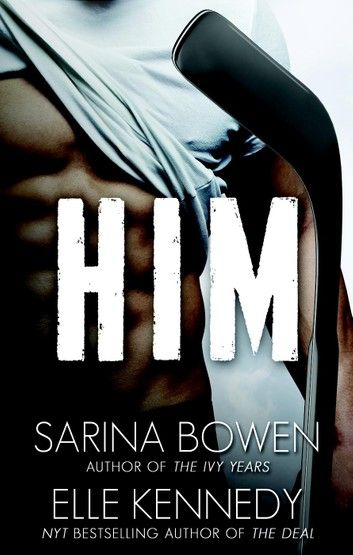 Him Ebook By Elle Kennedy Rakuten Kobo Elle Kennedy Reading Romance Novels Romance Books