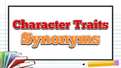 Character Traits Synonyms From Roombop On Teachersnotebook Com 10 Pages Get Rid Of The Basic Words Within Your Stud Character Trait Synonym Essay Help Character Traits Synonyms From Roombop On Teachersnotebook Com 10 Pages Get Rid Of The Basic Words Within Your Stud Character Trait Synonym Essay Help