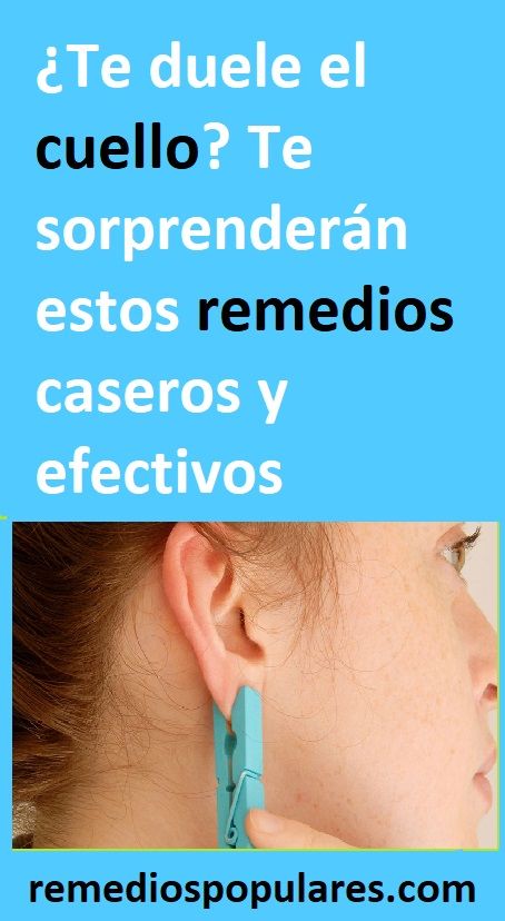 dolor de cuello niños remedios caseros dolor de cuello niños remedios caseros