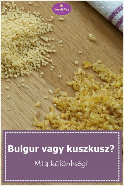 Ezért egyél bulgurt!