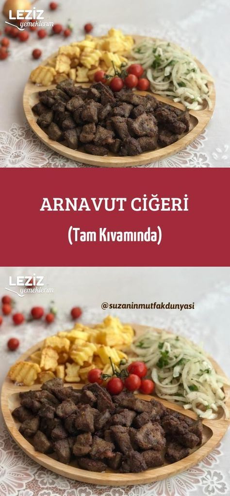Arnavut Cigeri Tam Kivaminda Leziz Yemeklerim Rezept Leckeres Essen Kostliches Essen Fleischrezepte Arnavut Cigeri Tam Kivaminda Leziz Yemeklerim Rezept Leckeres Essen Kostliches Essen Fleischrezepte