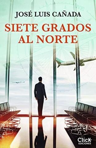 Libros Para Android Siete Grados Al Norte José Luís Cañada Descarg Libros Gratis Libros Grado