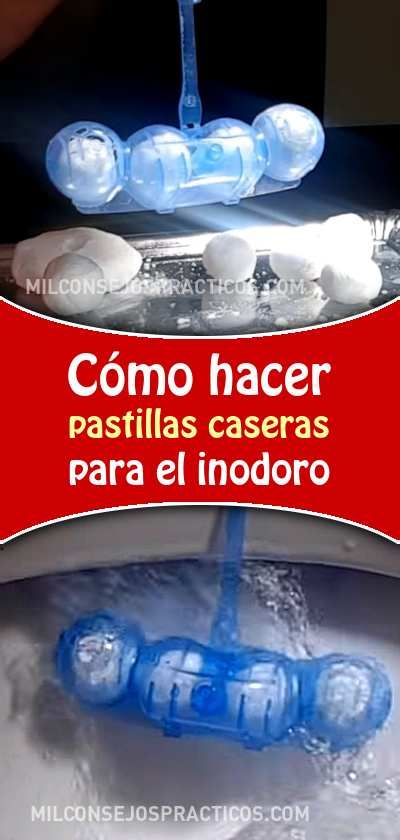 Cómo Hacer Pastillas Caseras Para El Inodoro Para Limpiar Y Desinfectar Limpieza Banos Inodoro Malosolo Diy Cleaning Products Shed Design Storage Design