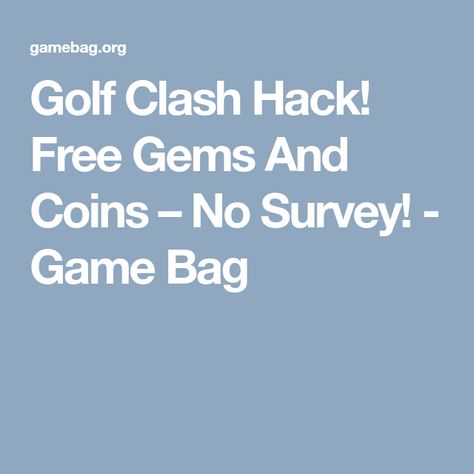 golf clash hack with no download or survey