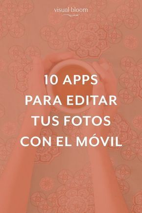 10 Apps Gratuitas Para Editar Fotos Con El Celular En 2020 Editar Fotos Como Tomarme Fotos Bonitas Como Tomarme Fotos