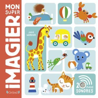 Mon Super Imagier Sonore Kids Rugs Friends Show Books Mon Super Imagier Sonore Kids Rugs Friends Show Books