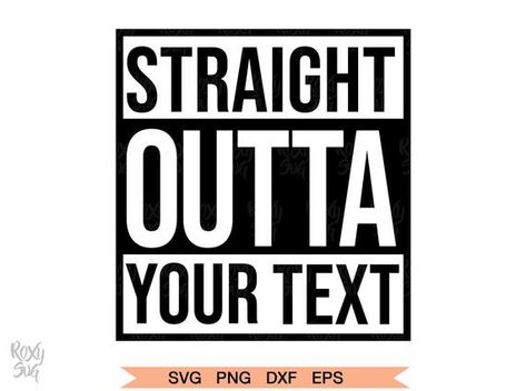 Download Straight outta svg, straight outta Custom text, straight ...
