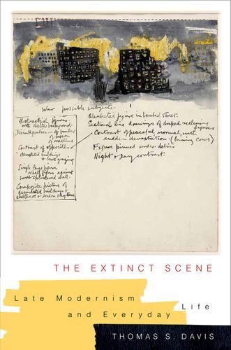 Epub Free The Extinct Scene Late Modernism And Everyday Life Modernist Latitudes Pdf Download Free Epub Mobi Ebooks Late Modernism Scene Ebook