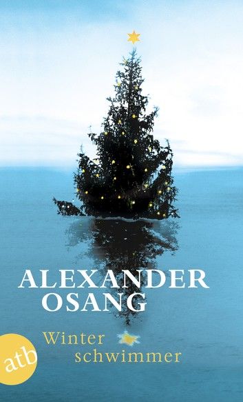 winterschwimmer ebook by alexander osang rakuten kobo in 2021 weihnachtsgeschichte buch geschenke weihnachtsbucher