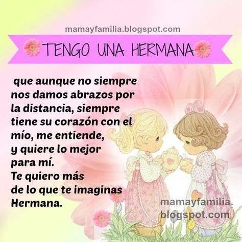 Frases Bonitas Imagenes Para Mi Hermana Palabras Para Mi Querida Hermanita Mamá Y Frases De Hermanas Frases De Cumpleaños Hermana Feliz Cumpleaños Hermanito