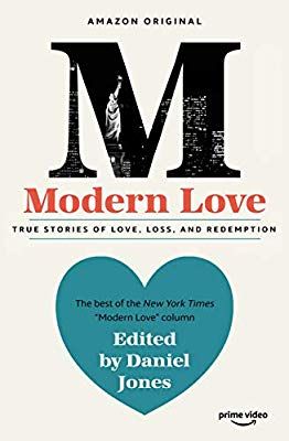 Modern Love Now An Amazon Prime Series Amazon Co Uk Daniel