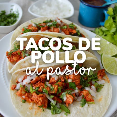 Tacos De Pollo Al Pastor Receta Muy Fácil Deliciosa Video Receta Video Recetas Mexicanas Saludables Kiwilimon Recetas Comida Comida