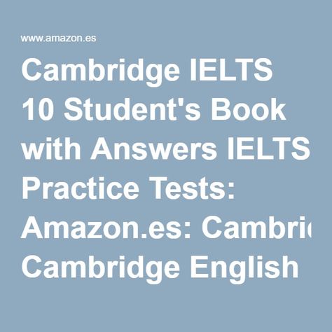Cambridge Ielts 10 Student S Book With Answers Ielts Practice