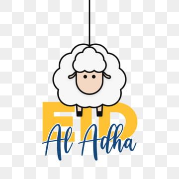 تحية عيد الاضحى بالأغنام عيد عيد الأضحى خروف Png والمتجهات للتحميل مجانا Eid Al Adha Greetings Happy Eid Al Adha Print Design Template
