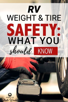 Rv Tires Near Me >> Rv Weight Tire Safety What You Should Know Rving Items Rv Rv Tires Near Me >> Rv Weight Tire Safety What You Should Know Rving Items Rv