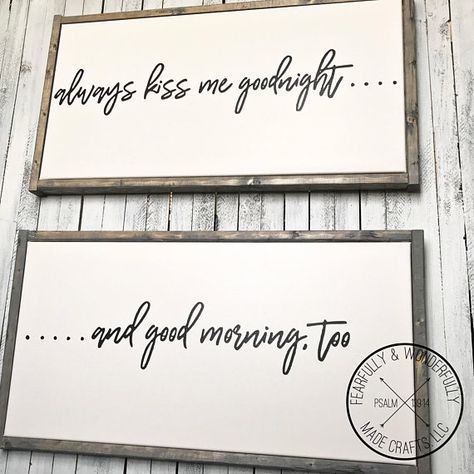Always Kiss Me Goodnight Always Kiss Me Good Morning Wedding