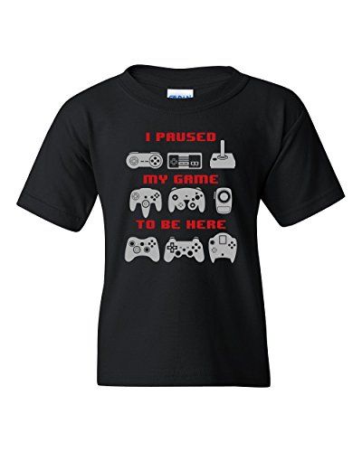 I Paused My Game To Be Here T-shirt Gaming Funny Birthday Boys Girl Top Tee